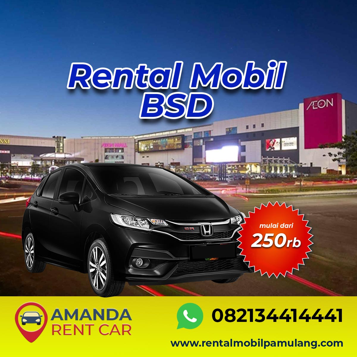 Rental Mobil BSD Telp/WA 082134414441 Amanda Rent Car